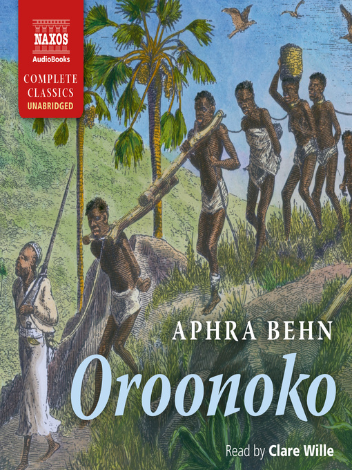 Title details for Oroonoko by Aphra Behn - Wait list
